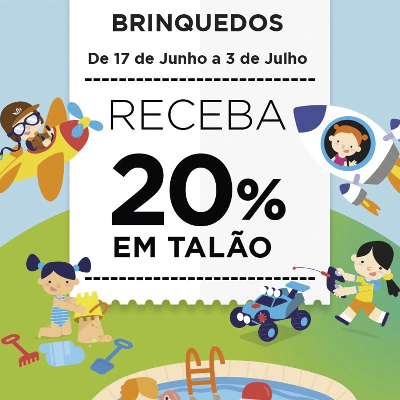 Brinquedos receba 20% em talão