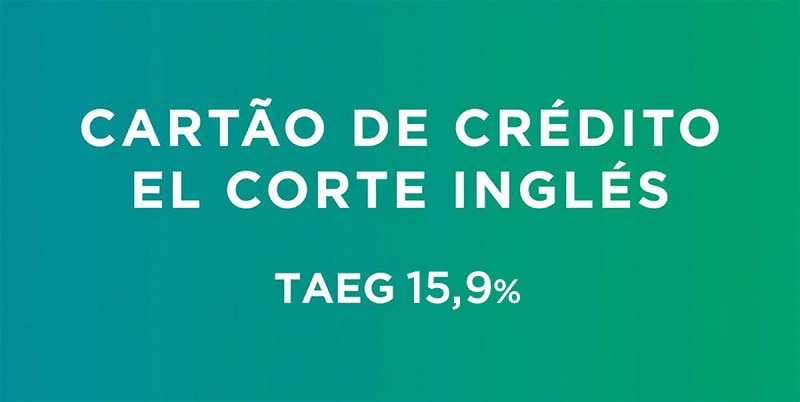 Cartão de Crédito - El Corte Inglés: TAEG 15,9%